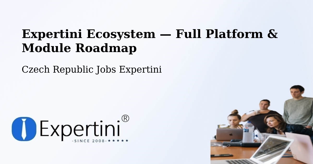 Expertini Ecosystem — Full Platform & Module Roadmap – Drásov